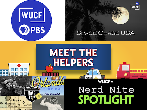 Collage de 5 imágenes: logo de WUCF y 4 imágenes más, cada una identificando una serie de televisión (Space Chase USA, Meet the Helpers, Central Florida Roadtrip and Meet the Helpers).